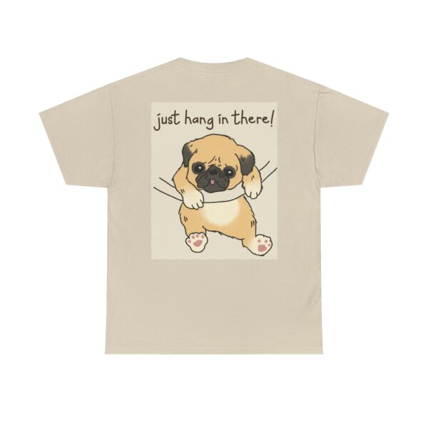 Funny Pug 'Just Hang In There' Tee - Image 6