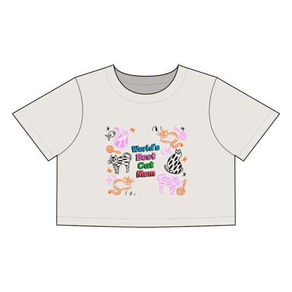 Crop Tee: World Best Cat Mom - Image 4