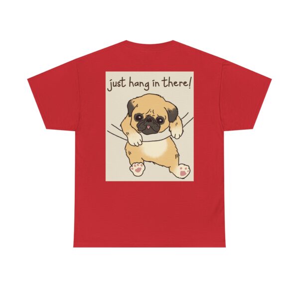 Funny Pug 'Just Hang In There' Tee - Image 10